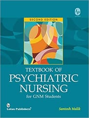 Santosh Malik Textbook Of Psychiatric Nursing For Gnm Students. 2nd Edition 2017