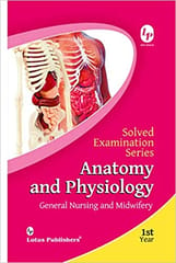 Kapil & Goyal Solved Examination Series Anatomy & Physiology 2018