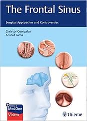 Georgals The Frontal Sinus:Surgical Approaches and Controversies 1st Edition 2022