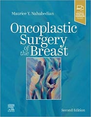 Maurice Y Nahabedian Oncoplastic Surgery of the Breast 2nd Edition 2019