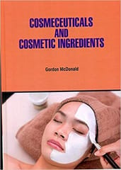 Mcdonald G Cosmeceuticals and Cosmetic Ingredients 1st Edition 2021