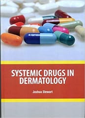 Stewart J Systemic Drugs In Dermatology 1st Edition 2021