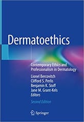 Bercovitch L Dermatoethics: Contemporary Ethics Professionalism In Dermatology 2nd Edition 2021