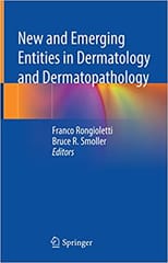 Rongioletti F New And Emerging Entities In Dermatology And Dermatopathology 1st Edition 2021