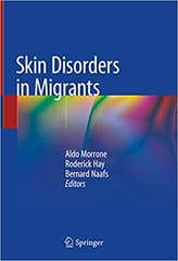Morrone A Skin Disorders In Migrants 1st Edition 2020