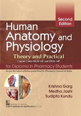 Krishna Garg Human Anatomy and Physiology Theory and Practical for Diploma in Pharmacy Students 2nd Edition 2022
