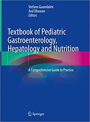 Guandalini S Textbook Of Pediatric Gastroenterology Hepatology And Nutrition A Comprehensive Guide To Practice 2nd Edition 2022