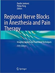 Jankovic D Regional Nerve Blocks In Anesthesia And Pain Therapy Imaging Guided And Traditional Techniques 5th Edition 2022