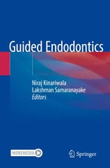 Kinariwala N Guided Endodontics 2021