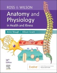 Waugh A  Ross And Wilson Anatomy And Physiology In Health And Illness With Access Code 14th Edition 2023