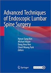 Kim H S Advanced Techniques Of Endoscopic Lumbar Spine Surgery 2020