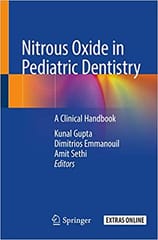 Gupta K Nitrous Oxide In Pediatric Dentistry: A Clinical Handbook 2020