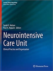 Nelson S E Neurointensive Care Unit Clinical Practice And Organization 2020
