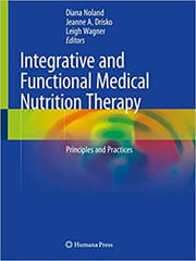 Noland D Integrative And Functional Medical Nutrition Therapy Principles And Practices 2020