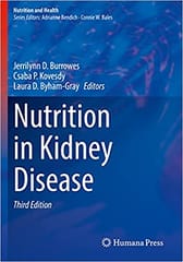 Burrowes J D Nutrition In Kidney Disease 3rd Edition 2020