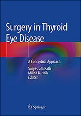 Rath S Surgery In Thyroid Eye Disease A Conceptual Approach 2020