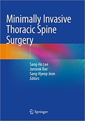 Lee S H Minimally Invasive Thoracic Spine Surgery 2021
