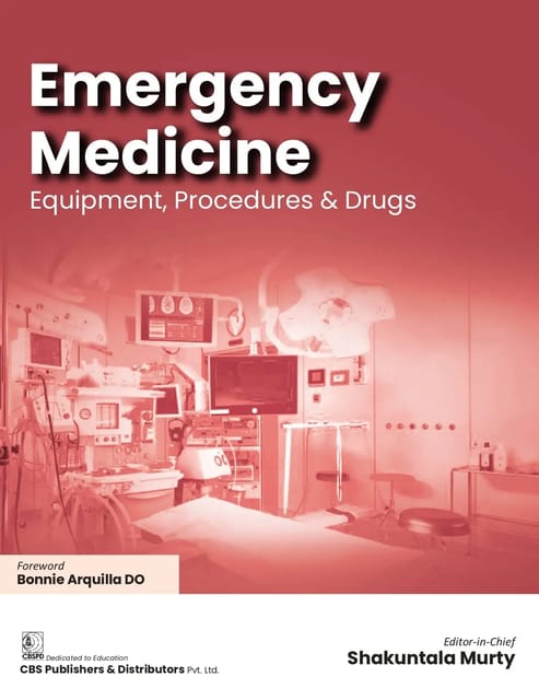 Shakuntala Murty Emergency Medicine Equipment, Procedures & Drugs 1st Edition 2022