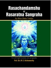 Rasachandamshu Or Rasaratna Sangraha 2013 By M S Krishnamurthy