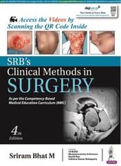 Sriram Bhat M SRB’S CLINICAL METHODS IN SURGERY 4th Edition 2023