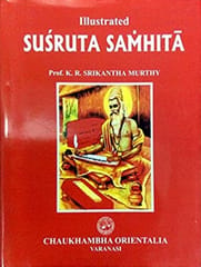Susruta Samhita- Volume I 2017 By Dr.K.R.S.Murthy