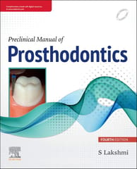 S Lakshmi Preclinical Manual of Prosthodontics 4th Edition 2022
