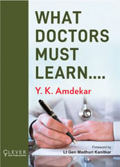 What Doctors Must Learn by YK Amdekar