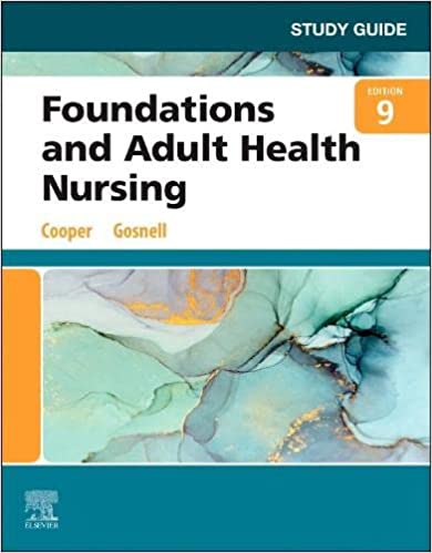 Kim Cooper Study Guide for Foundations and Adult Health Nursing 9th Edition 2022