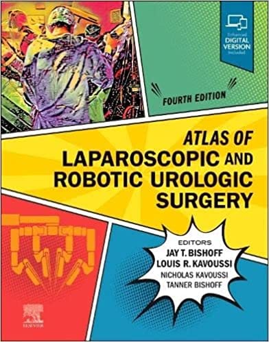 Jay T Bishoff Atlas of Laparoscopic and Robotic Urologic Surgery 4th Edition 2022