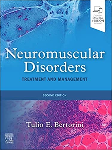 Tulio E Bertorini Neuromuscular Disorders: Treatment and Management 2nd Edition 2022