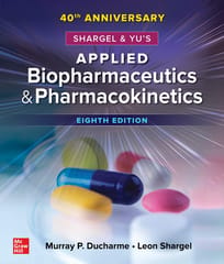 Shargel and Yu's Applied Biopharmaceutics & Pharmacokinetics, 8th Edition 2022 By Murray P Ducharme