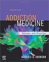 Bankole Johnson Addiction Medicine Science and Practice 2nd Edition 2020