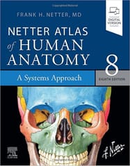 Netter Netter Atlas of Human Anatomy A Systems Approach 8th Edition 2022