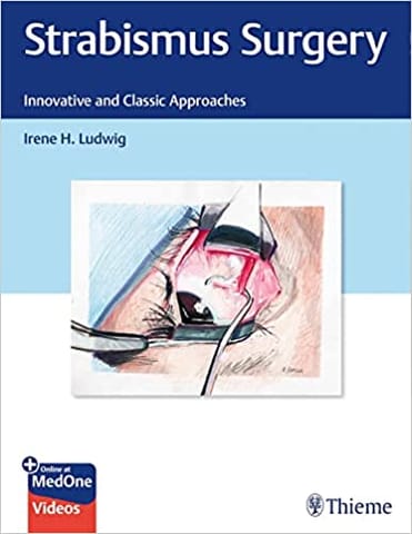 Ludwig Strabismus Surgery Innovative and Classic Approaches 1st Edition 2021