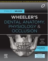 Wheeler Dental Anatomy Physiology and Occlusion 2nd South Asia Edition 2020 by Stanley J. Nelson