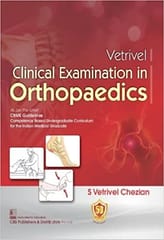 Vetrivel Clinical Examination in Orthopaedics 2023 by S Vetrivel Chezian