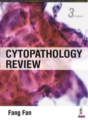 Cytopathology Review 3rd Edition 2023 By Fang Fan