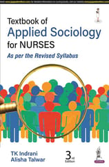 Textbook of Applied Sociology for Nurses 3rd Edition 2023 by TK Indrani