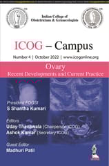 ICOG�Campus OVARY- Recent Developments and Current Practice Number 4 October 2022 1st Edition 2023 by S Shantha Kumari
