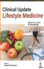 Clinical Update Lifestyle Medicine 1st Edition 2023 by S Arulrhaj