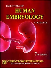 Essentials of Human Embryology 7th Edition 2017 by AK Datta