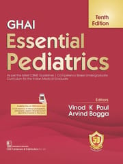 Ghai Essential Pediatrics 10th edition 2023 by Vinod K Paul & Arvind Bagga