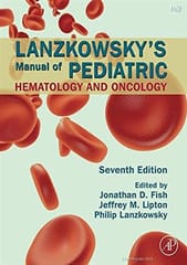 Lanzkowskys Manual Of Pediatric Hematology And Oncology 7th Edition 2022 By Jonathan D Fish
