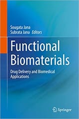 Functional Biomaterials Drug Delivery And Biomedical Applications 1st Edition 2022 By Jana S