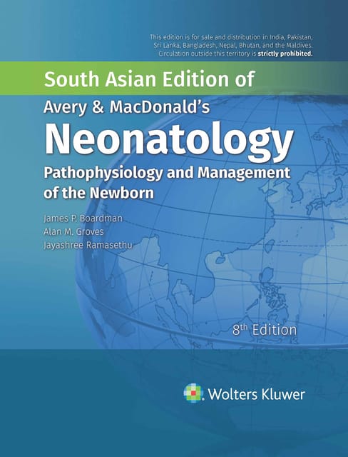 Avery & MacDonalds Neonatology (South Asian Edition) 8th Edition 2021 By James P Boardman