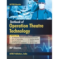 Textbook of Operation Theatre Technology 1st Edition 2023 By M.P Sharma
