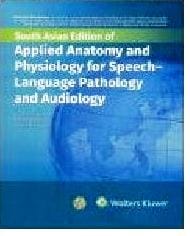 Applied Anatomy And Physiology For Speech Language Pathology And Audiology 1st South Asia Edition 2023 By Fuller D R