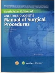 Anesthesiologist's Manual of Surgical Procedures 6th South Asia Edition 2023 By Jaffe R.A