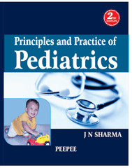 Principles and Practice of Pediatrics 2nd edition 2018 by JN Sharma