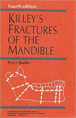 Killey's Fractures Of The Mandible 4th Indian Edition By Peter Banks